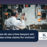 How do sex crime lawyers win false crime claims for victims | Kareem Law APC