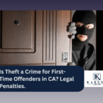 Is Theft a Crime for First-Time Offenders in CA? Legal Penalties.