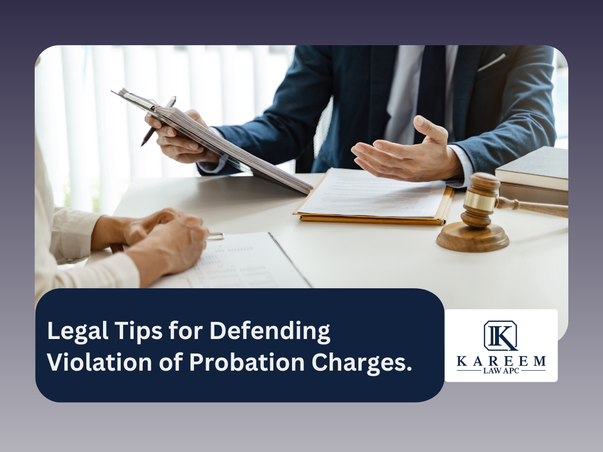 Legal Tips for Defending Violation of Probation Charges.