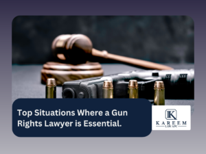 Top Situations Where a Gun Rights Lawyer is Essential.