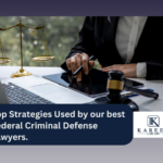 Top Strategies Used by our best Federal Criminal Defense Lawyers.