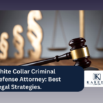 White Collar Criminal Defense Attorney: Best Legal Strategies.