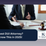 Best DUI Attorney? Know This in 2025!