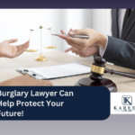 Burglary Lawyer Can Help Protect Your Future!