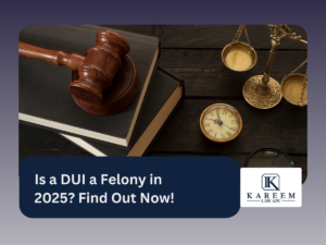 Is a DUI a Felony in 2025? Find Out Now!