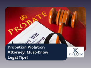 Probation Violation Attorney: Must-Know Legal Tips!